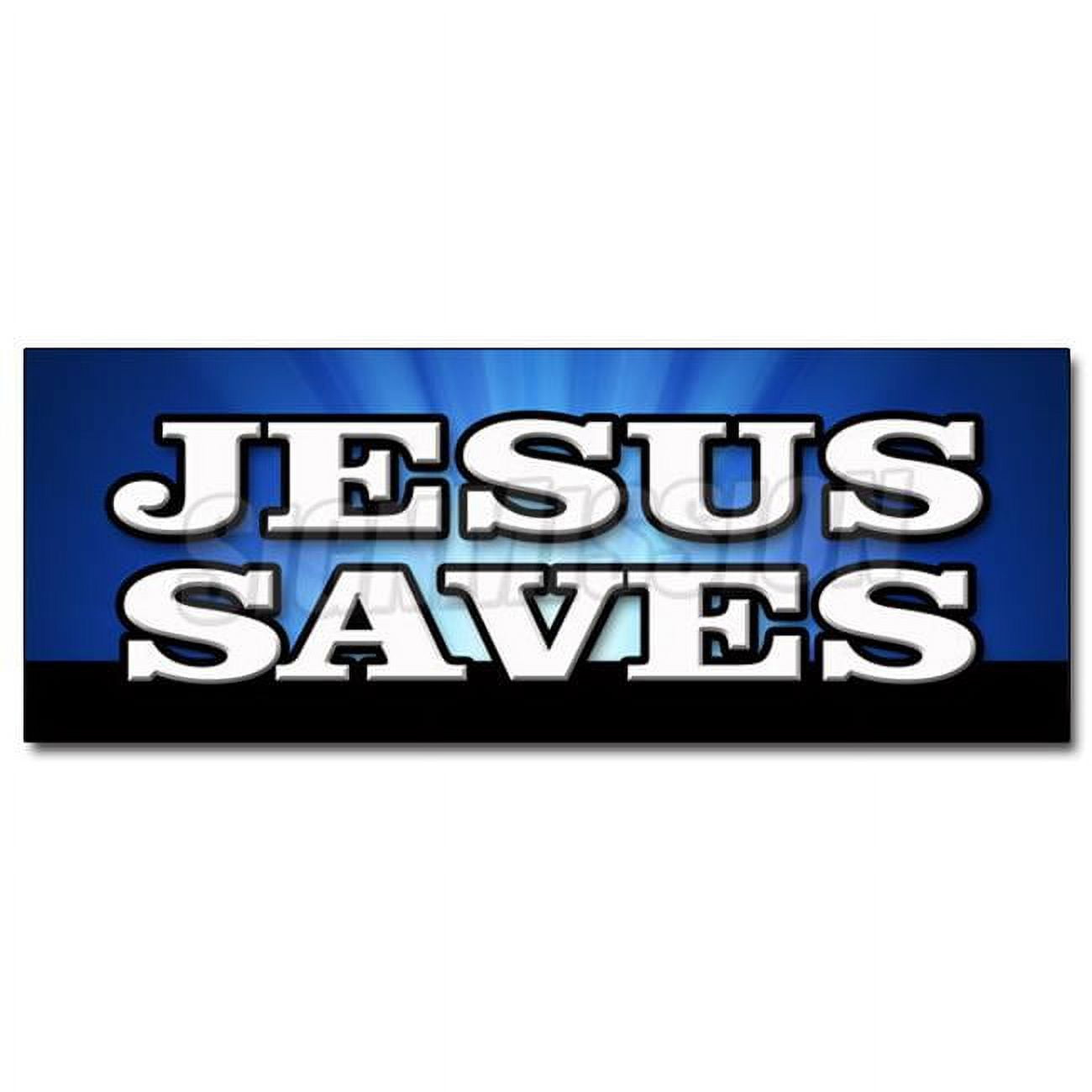 SignMission 24 in. Jesus Saves Decal Sticker - Church Religious Pastor ...