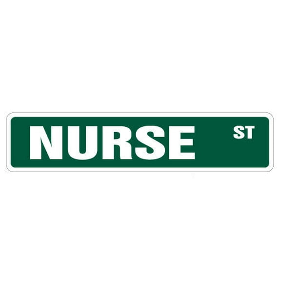 NURSE Street Sign registered nurses nursing RN LPN | Indoor/Outdoor |  24" Wide