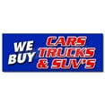 thumbnail image 1 of SignMission 24 in. We Buy Cars Trucks & Suvs Decal Sticker - Vehicles Cars Automobiles Buyer, 1 of 1
