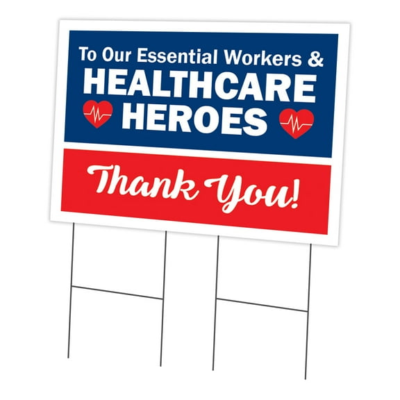 SignMission OS-NS-C-2436-25332 24 x 36 in. Yard Sign & Stake - Essential Workers & Healthcare Heroes Thank You