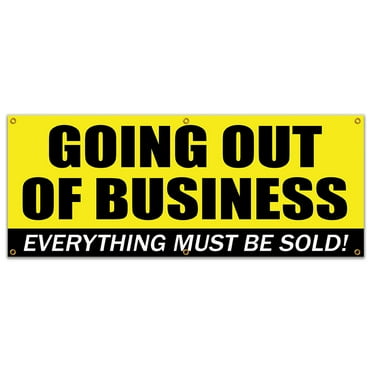 SignMission B-72 Going Out Of Business 24 x 72 in. Going Out of Business Banner Sign