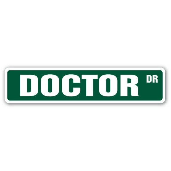 SignMission SS-730-DOCTOR 30 in. Doctor Street Sign - Health Medical Hospital Surgeon Surgery