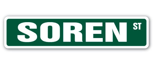 SOREN Street Sign Childrens Name Room Sign | Indoor/Outdoor | 30