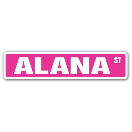 SignMission SS-ALANA 4 x 18 in. Alana Street Sign