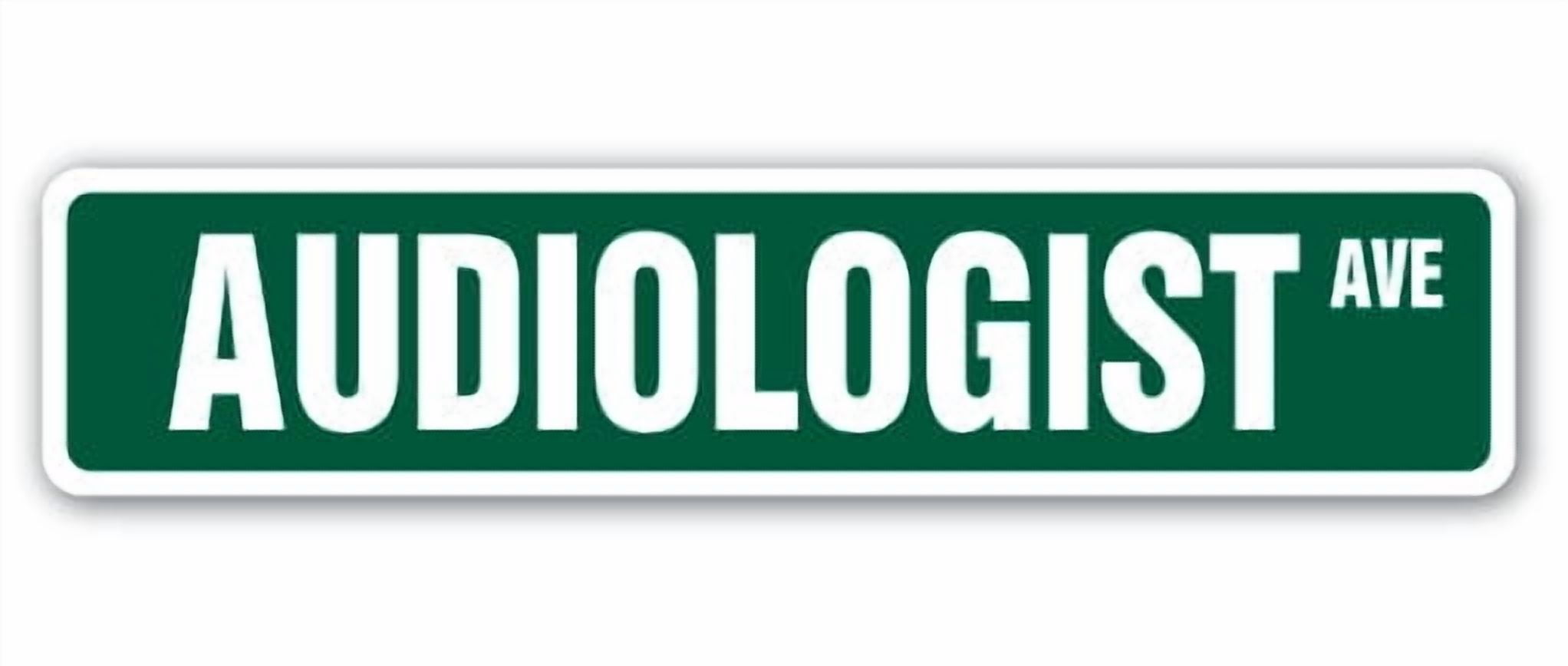 SignMission SS-AUDIOLOGIST 4 x 18 in. Audiologist Street Sign - Walmart.com