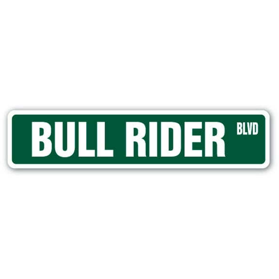 SignMission SS-BULL RIDER 4 x 18 in. Bull Rider Street Sign