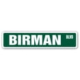 thumbnail image 1 of BIRMAN Street Sign cat breed feline kitty kitten | Indoor/Outdoor |  18" Wide, 1 of 5