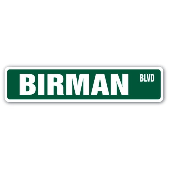 BIRMAN Street Sign cat breed feline kitty kitten | Indoor/Outdoor | 18" Wide
