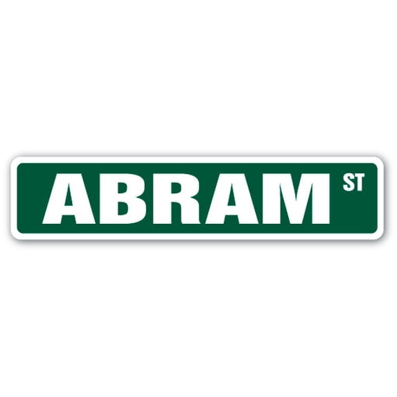 ABRAM Street Sign Childrens Name Room Sign | Indoor/Outdoor | 18" Wide