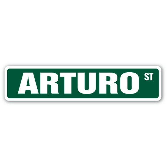 SignMission SS-ARTURO 4 x 18 in. Childrens Name Room Street Sign - Arturo