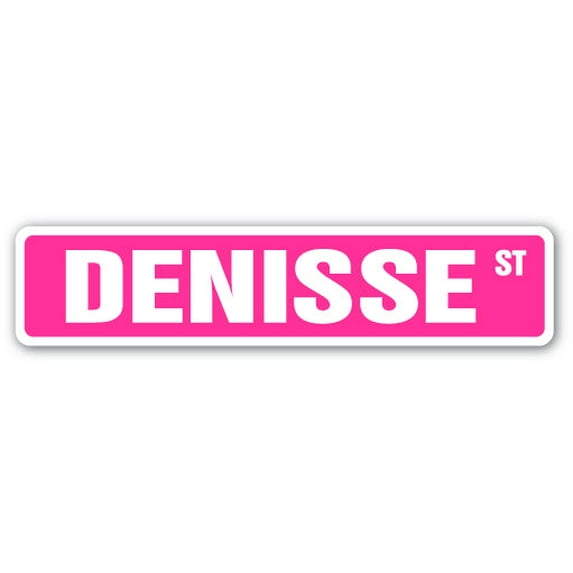 SignMission SS-DENISSE 4 x 18 in. Childrens Name Room Street Sign - Denisse