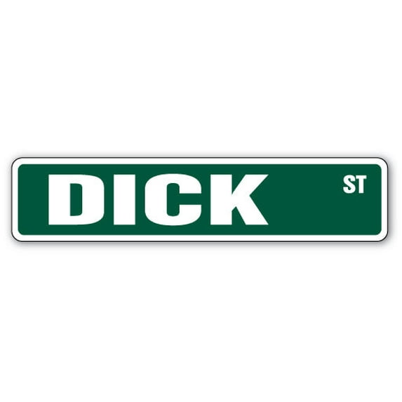 DICK Street Sign Childrens Name Room Sign | Indoor/Outdoor | 18" Wide