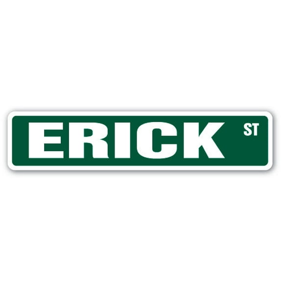 SignMission SS-ERICK 4 x 18 in. Childrens Name Room Street Sign - Erick