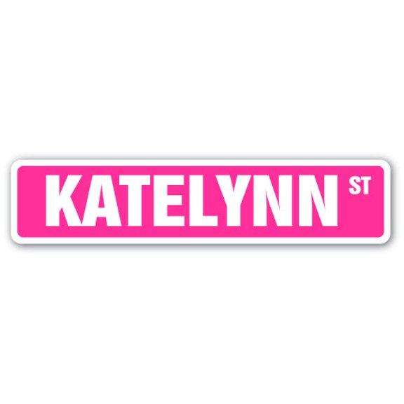 SignMission SS-KATELYNN 4 x 18 in. Childrens Name Room Street Sign - Katelynn
