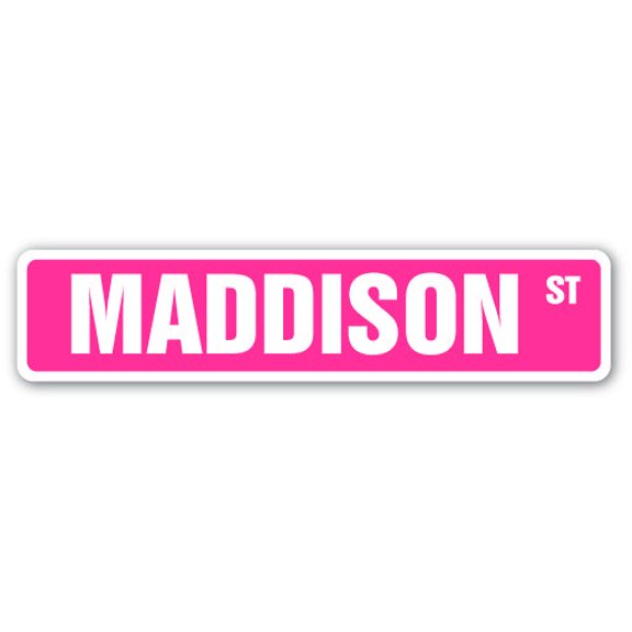 SignMission SS-MADDISON 4 x 18 in. Childrens Name Room Street Sign - Maddison