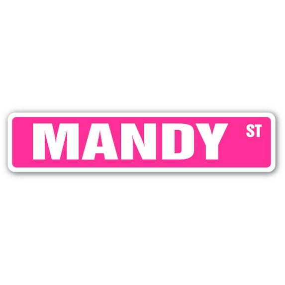 SignMission SS-MANDY 4 x 18 in. Childrens Name Room Street Sign - Mandy