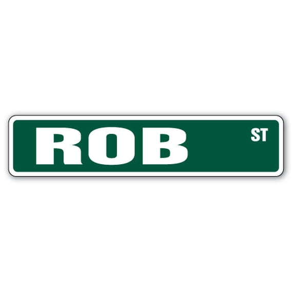 Hi Rob Sign ROB Street Sign Childrens Name Room Sign | Indoor/Outdoor | 18