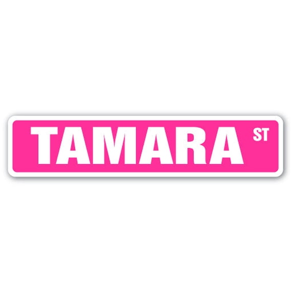 TAMARA Street Sign Childrens Name Room Sign | Indoor/Outdoor | 18" Wide