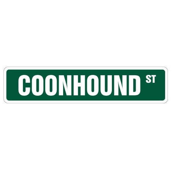 SignMission SS-CoonHound 4 x 18 in. Coonhound Street Sign
