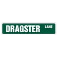 thumbnail image 1 of SignMission SS-DRAGSTER 4 x 18 in. Dragster Street Sign, 1 of 5
