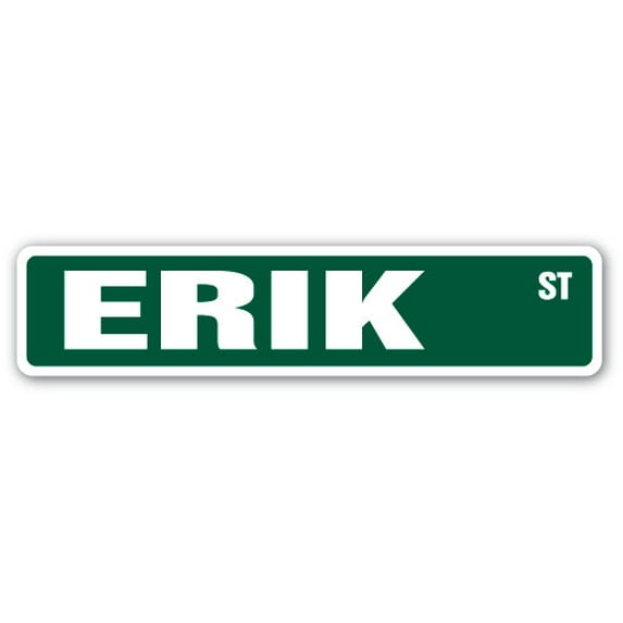 SignMission SS-ERIK 4 x 18 in. Erik Street Sign