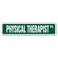 thumbnail image 1 of SignMission SS-PHYSICAL THERAPIST 4 x 18 in. Physical Therapist Street Sign, 1 of 5