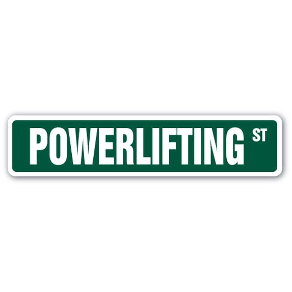 SignMission SS-POWERLIFTING 4 x 18 in. Powerlifting Street Sign