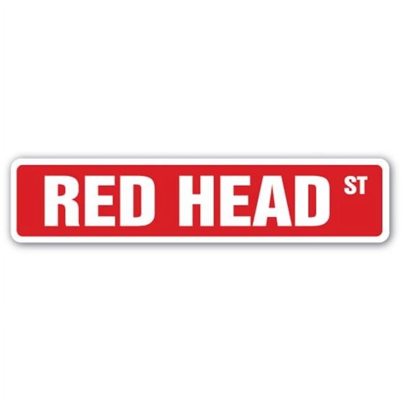 SignMission  4 x 18 in. Red Head Street Sign