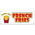 thumbnail image 1 of SignMission B-French Fries19 48 in. French Fries Banner with Concession Stand Food Truck Single Sided, 1 of 4