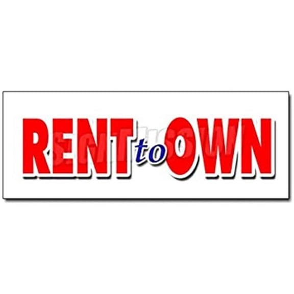 SignMission 48 x 120 in. Rent to Own Banner Sign - TV Flat Screen Furniture Appliances Computers