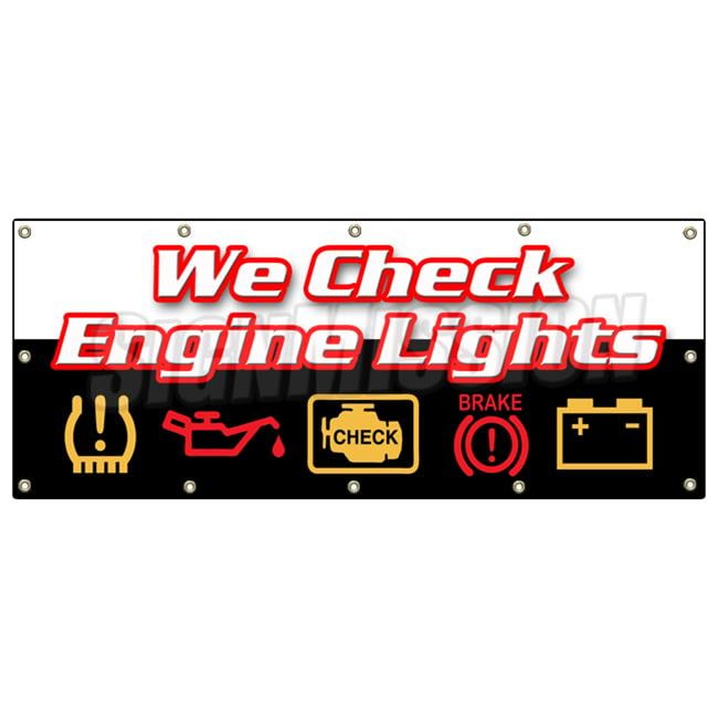 thumbnail image 1 of SignMission  48 x 120 in. We Check Engine Lights Banner Sign, 1 of 1