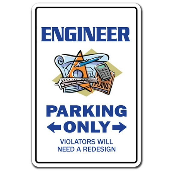 SignMission 5 x 7 in. Engineer Parking Decal - Drafting Tools Engineering Electrical Civil Train