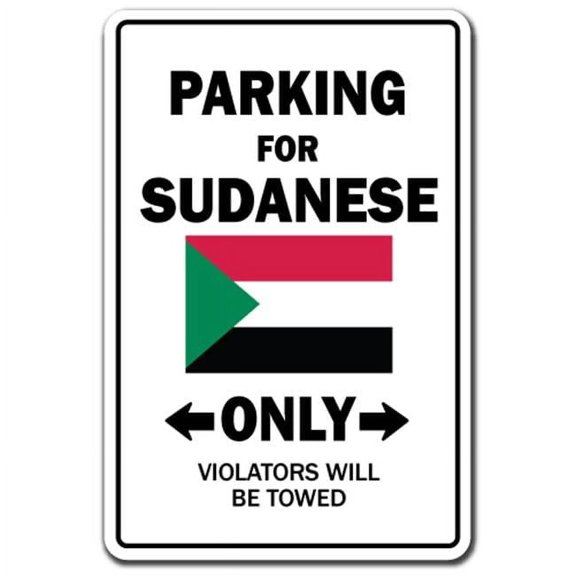 SignMission 5 x 7 in. Parking for Sudanese Only Decal - Sudan Flag National Pride Love