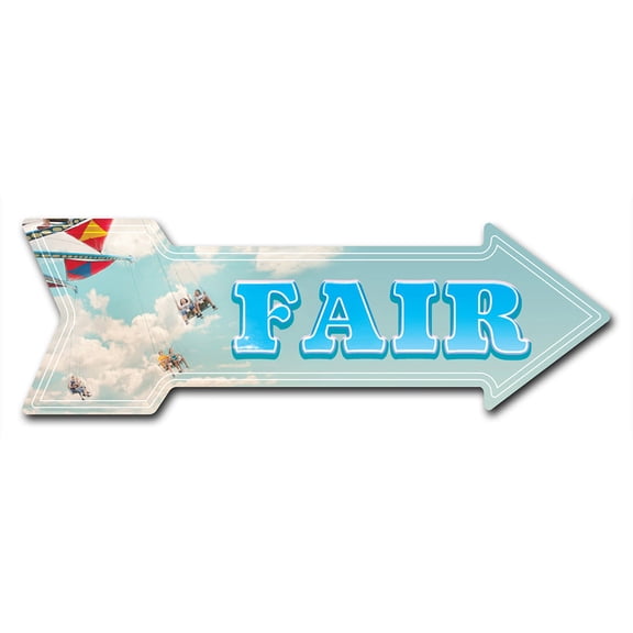 SignMission 6 x 18 in. Indoor & Outdoor Decor Direction Sticker Vinyl Wall Decals - Fair - 24 in.