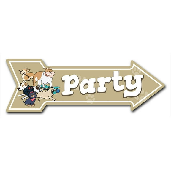 SignMission 6 x 18 in. Indoor & Outdoor Decor Direction Sticker Vinyl Wall Decals - Party - 24 in.