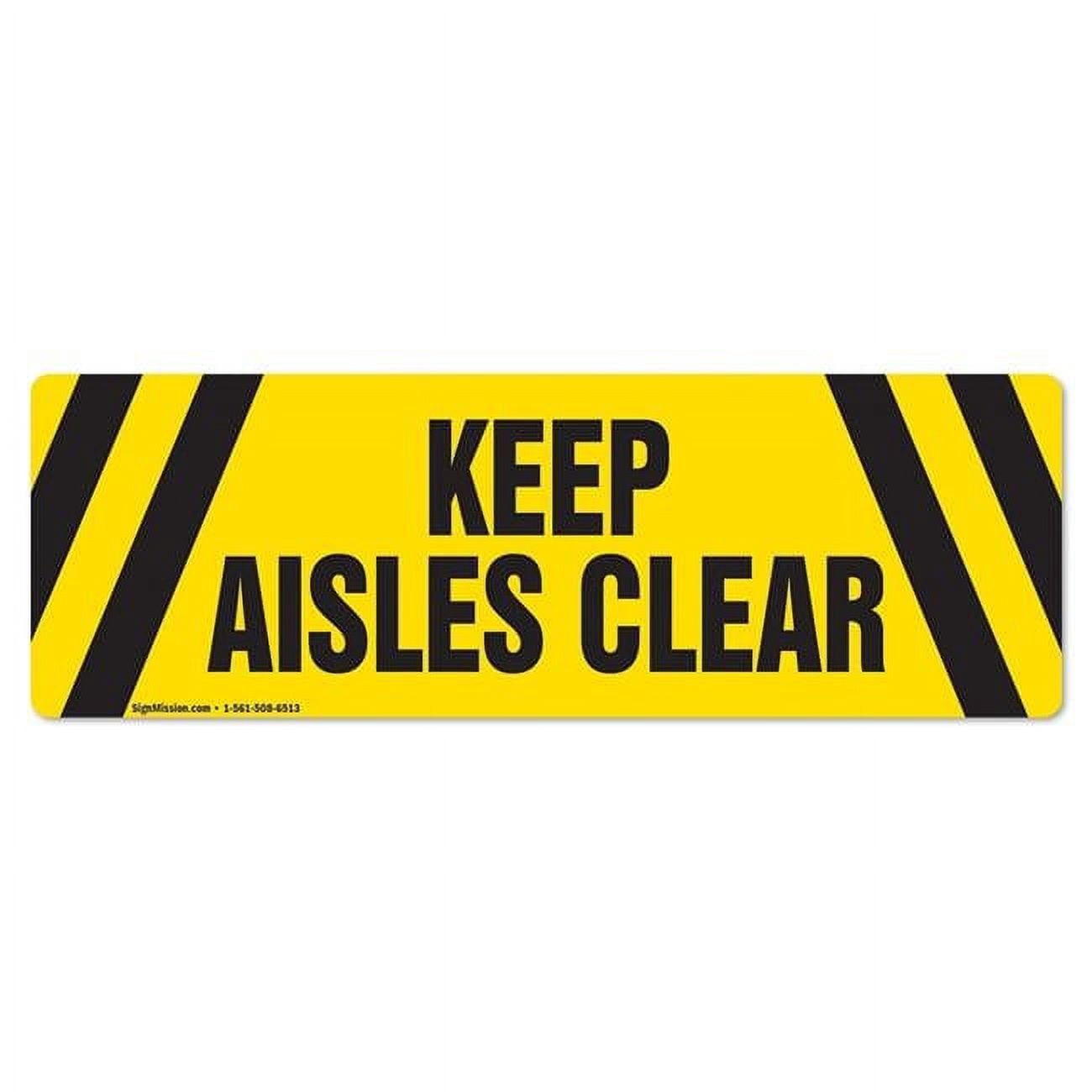 SignMission 6 x 18 in. Non-Slip Floor Marker Vinyl Decal - Keep Aisle ...