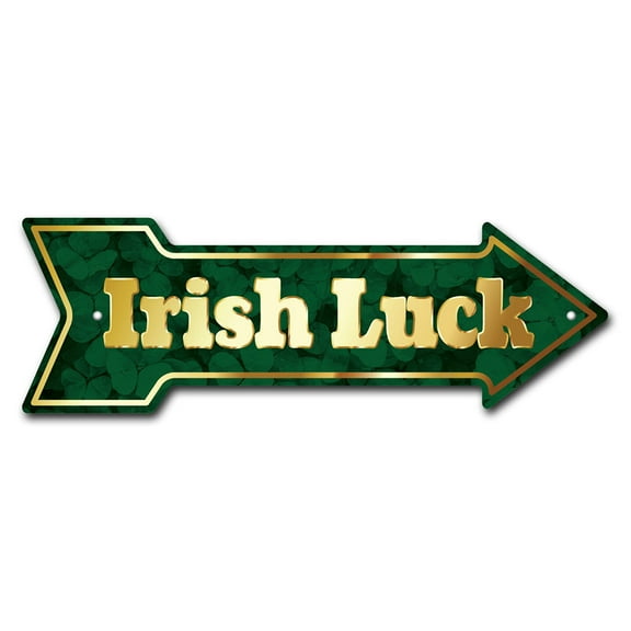 SignMission P-ARROW-999798 6 x 18 in. Wide Irish Luck Arrow Sign