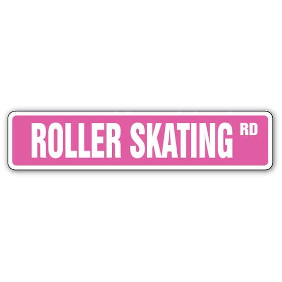 Roller Skating Rink Sign ROLLER SKATING Street Sign skater skates derby rink skating | Indoor ...