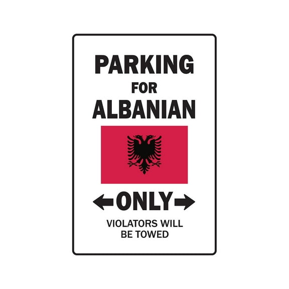 SignMission 6 x 9 in. Parking for Albanian Only National Pride Decal Sign