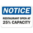 thumbnail image 1 of COVID-19 Notice Sign - Notice Restaurant Open At 25% Capacity | Aluminum Sign | Protect Your Business, Municipality, Home & Colleagues | Made in the USA, 1 of 7