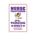 thumbnail image 1 of SignMission Z-A-Nurse Practitioner 7 x 10 in. Nurse Practitioner Parking Aluminum Sign - Aprn Medical Health Care, 1 of 4