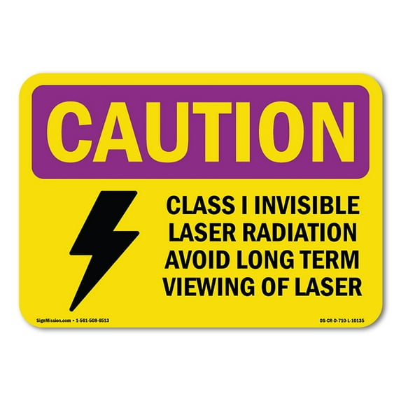 OSHA CAUTION RADIATION Sign - Class I Invisible Laser Radiation With Symbol | Aluminum Sign | Protect Your Business, Work Site, Warehouse | Made in the USA