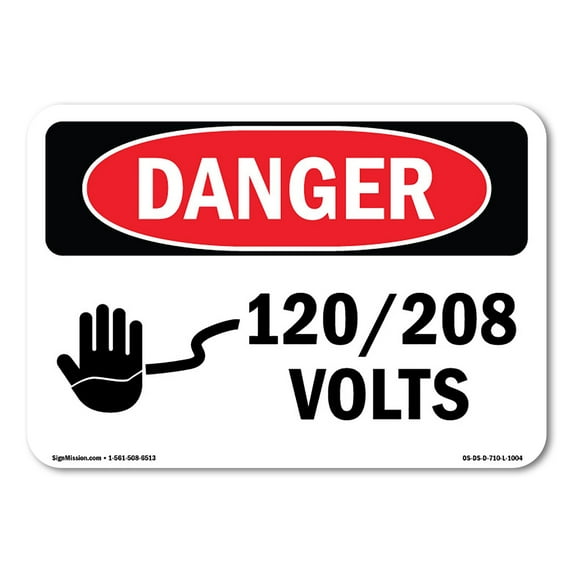 OSHA Danger Sign - 120 208 Volts | Aluminum Sign | Protect Your Business, Construction Site, Warehouse & Shop Area | Made in The USA
