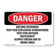 thumbnail image 1 of OSHA Danger Sign - Before Entering Test For Explosive Atmosphere |  Aluminum Sign | Protect Your Business, Construction Site, Shop Area |  Made in The USA, 1 of 6