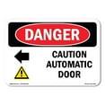 thumbnail image 1 of SignMission OS-DS-A-710-L-2248 7 x 10 in. OSHA Danger Sign - Caution Automatic Door Left Arrow, 1 of 6