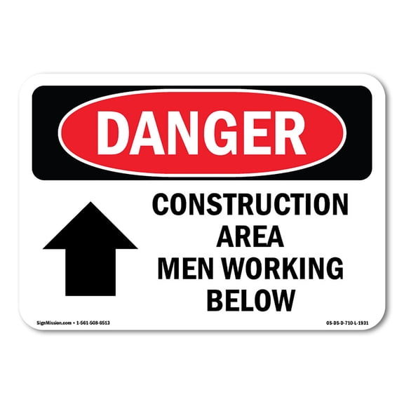 SignMission OS-DS-A-710-L-1931 7 x 10 in. OSHA Danger Sign - Construction Area Men Working Above