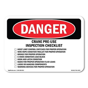 OSHA Danger Sign - Crane Pre-Use Inspection Checklist |  Aluminum Sign | Protect Your Business, Construction Site, Warehouse & Shop Area |  Made in The USA