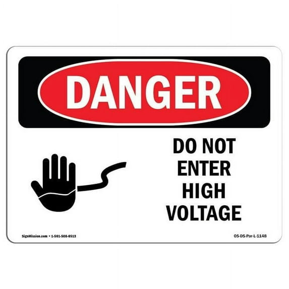 OSHA Danger Sign - Do Not Enter High Voltage |  Aluminum Sign | Protect Your Business, Construction Site, Warehouse & Shop Area |  Made in The USA
