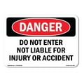 thumbnail image 1 of OSHA Danger Sign - Do Not Enter Not Liable For Injury Or Accident |  Aluminum Sign | Protect Your Business, Construction Site, Shop Area |  Made in The USA, 1 of 6