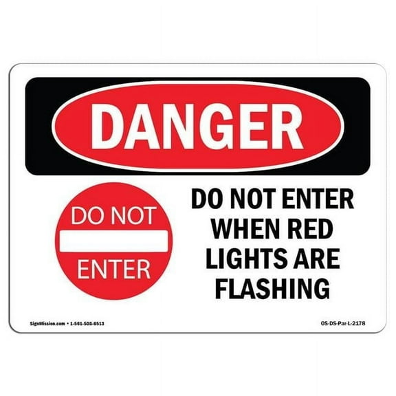 OSHA Danger Sign - Do Not Enter When Red |  Aluminum Sign | Protect Your Business, Construction Site, Warehouse & Shop Area |  Made in The USA